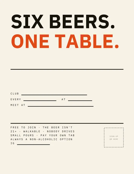 Poster A: SIX BEERS. ONE TABLE. A print-ready US Letter flyer with blanks to fill in.